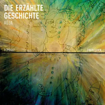 Die erzählte Geschichte by Agja