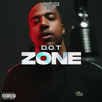 Zone by D.O.T