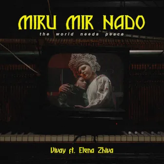 MIRU MIR NADO by VIVAY