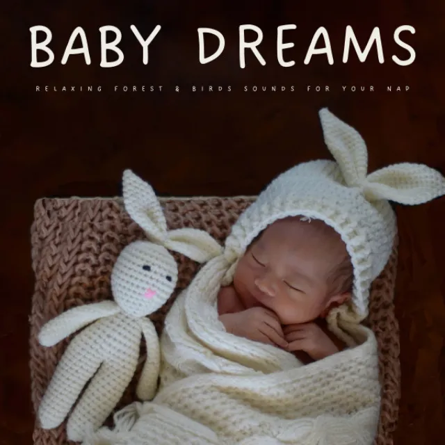 Baby Dreams: Relaxing Forest & Birds Sounds For Your Nap