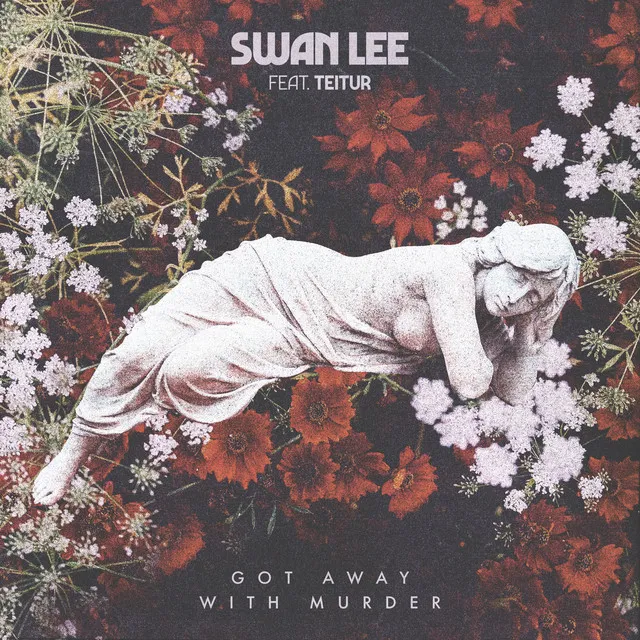 Got Away With Murder (feat. Teitur)