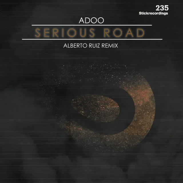 Serious Road - Alberto Ruiz Remix