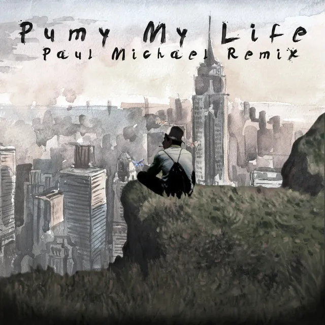 My Life - Paul Michael Remix