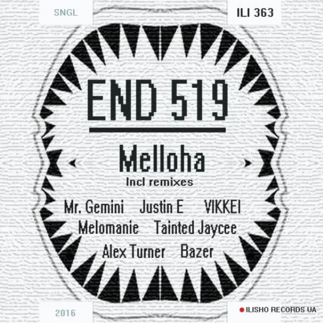 Melloha - Justin E Remix