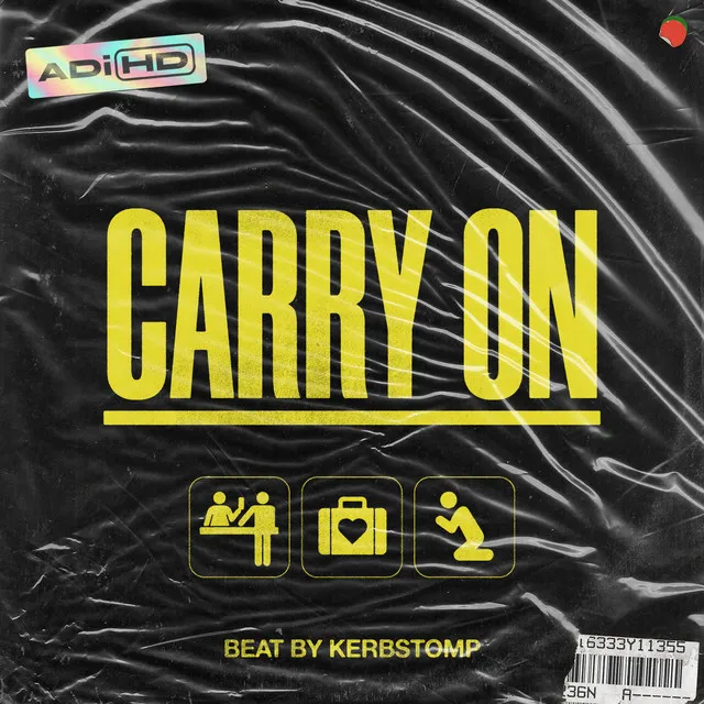 Carry On (Beat by Kerbstomp)