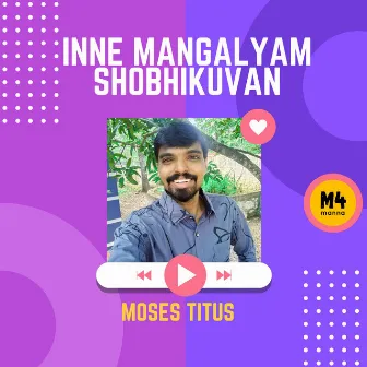 Inne Mangalyam Shobhikuvan by M4manna