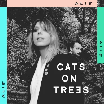 Alie by Cats On Trees