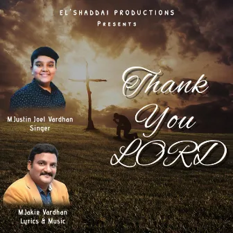 Thank You Lord by Jakie Vardhan