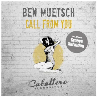 Call from You by Ben Muetsch