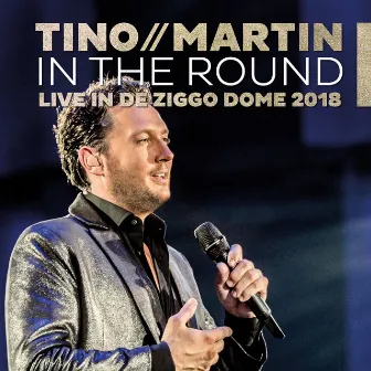 In The Round (Live in de Ziggo Dome 2018) by Tino Martin