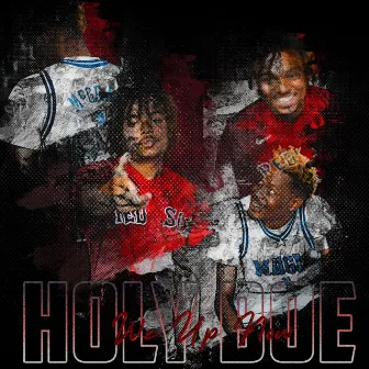 We Up Now by Holy Boe