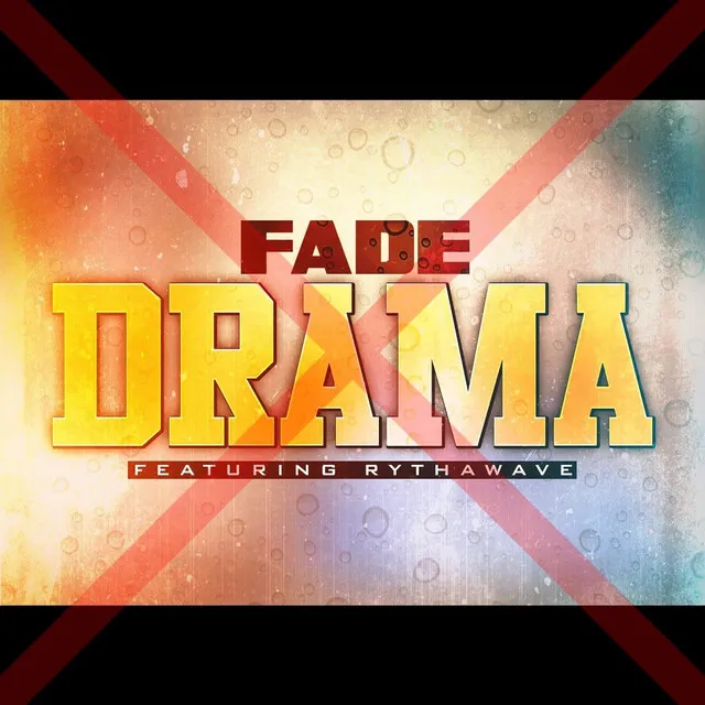 Drama (feat. RyThaWave)