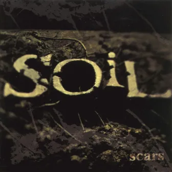 Scars (Expanded Edition) by Soil