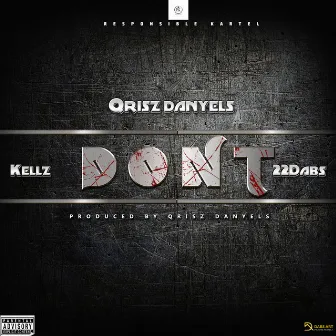 Don't by Qrisz Danyels