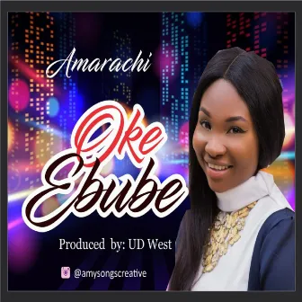 OKE-EBUBE by Amarachi