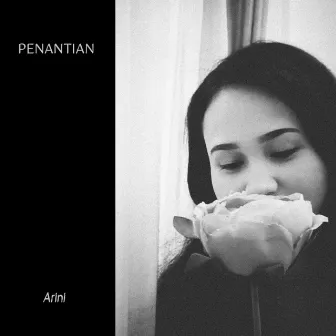 Penantian by Arini