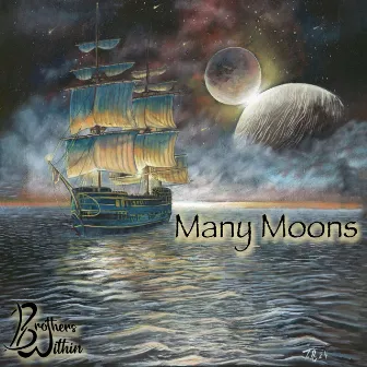 Many Moons by Brothers Within