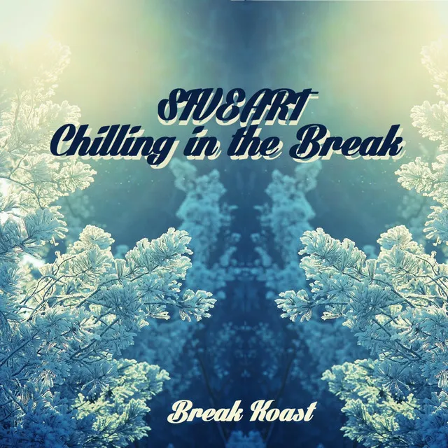 Chilling In The Break - Original Mix