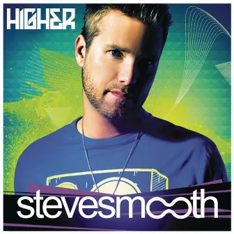 Higher by Steve Smooth