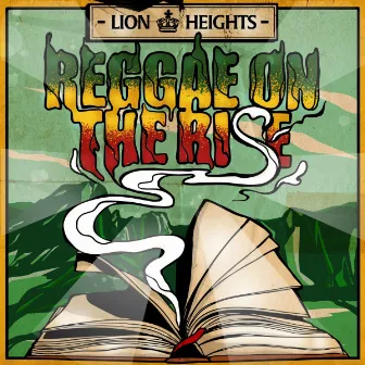 Reggae on the Rise by Lion Heights