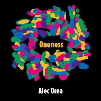 Oneness by Alec Orea