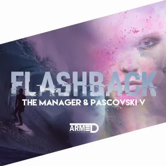 Flashback by The Manager