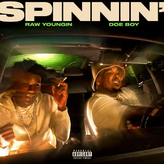 Spinnin' (feat. Doe Boy) by Raw Youngin