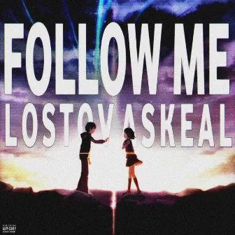 FOLLOW ME by Askeal