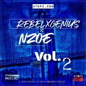 REBELXNZOE, Vol. 2 by RebelxGenius