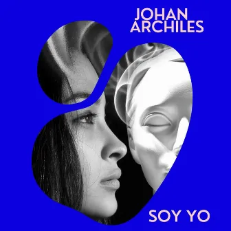 Soy Yo by Johan Archiles