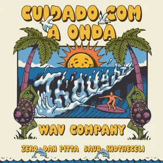 Cuidado Com a Onda by Dan Pitta