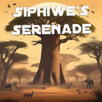 Siphiwe's Serenade by Omit ST