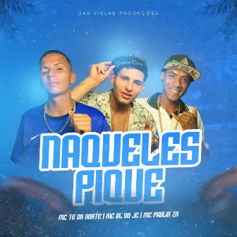 Naqueles Pique by mc bl do jc