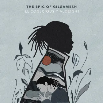 The Epic of Gilgamesh by Aloeight