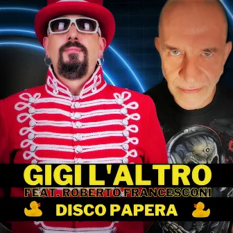 Disco Papera by Gigi L'Altro