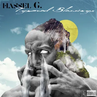 Ignored Blessings by Hassel G.