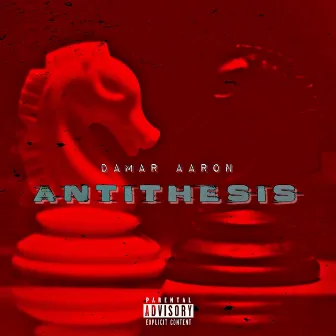 Antithesis by Damar Aaron