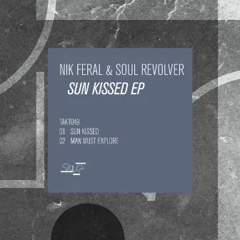 Sun Kissed Ep by Soul Revolver