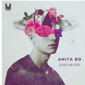 Make Me Feel by Anita Bo