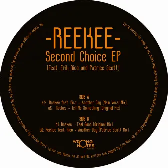 Second Choice Ep by Reekee