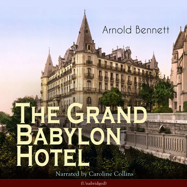 Chapter 27 - the Grand Babylon Hotel