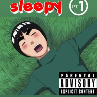 Sleepy Pt. 1 by Bloccmadeit