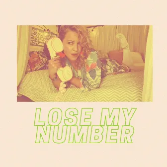 Lose My Number by Carleigh Aikins