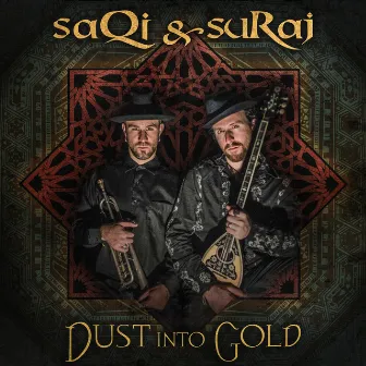 Dust Into Gold by SURAJ