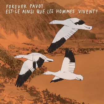 Est-ce ainsi que les hommes vivent ? by Forever Pavot