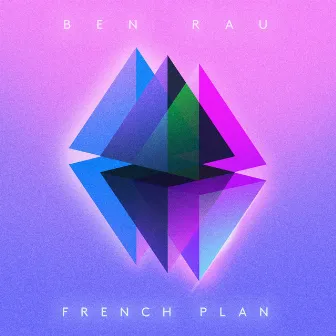 French Plan by Ben Rau