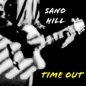 Time Out by Sano Hill