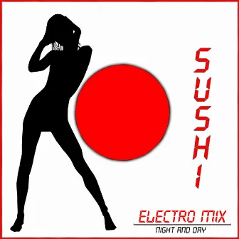 Electro Sushi Mix by Oxala'