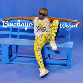 Bwobayo by Weasel