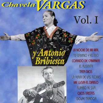 Chavela Vargas y Antonio Bribiesca, Vol. I by Antonio Bribiesca